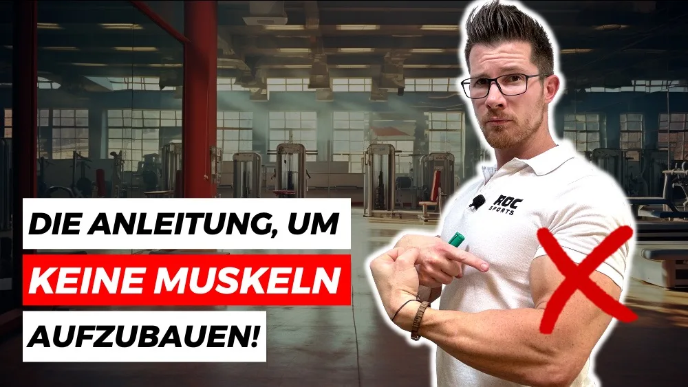 Anleitung, um KEINE Muskeln aufzubauen